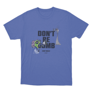 Dont Be Dumb Megaphone Art Unisex T Shirt Blue